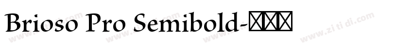 Brioso Pro Semibold字体转换